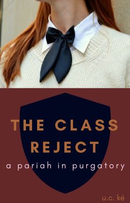 The Class Reject: A Pariah in Purgatory (Book II)