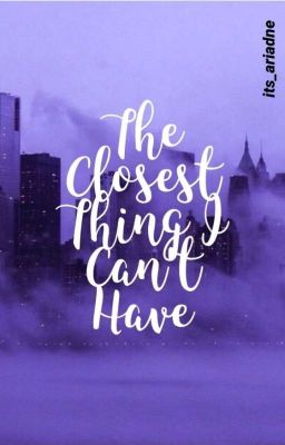 The Closest Thing I Can't Have (Joe GDL)