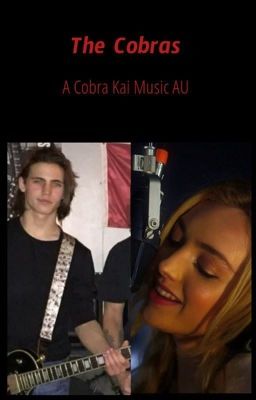 The Cobras: A Cobra Kai Music AU