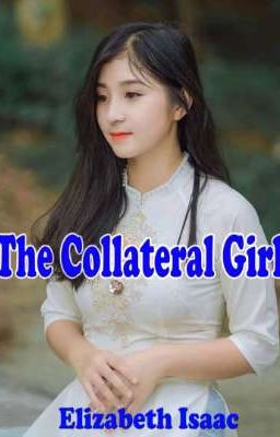 The collateral girl.. 