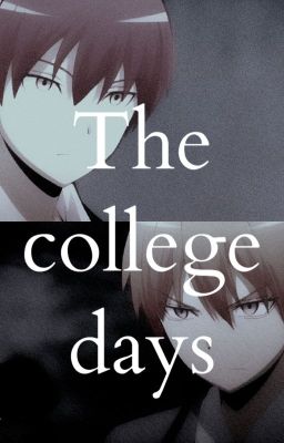 The college days (Oneshot)