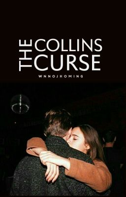 Read Stories The Collins Curse | ✓ - TeenFic.Net