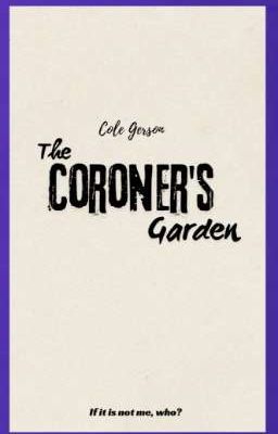 The Coroner's Garden