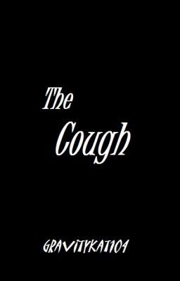 The Cough