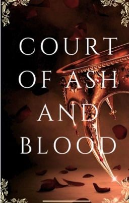 The Court of Ash and Blood