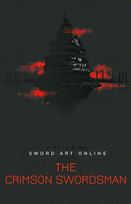 The Crimson Swordsman (Sword Art Online X OC/Male reader)