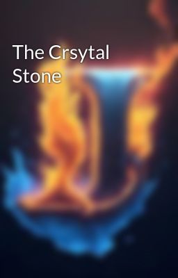 The Crsytal Stone