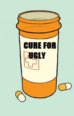 THE CURE FOR UGLY
