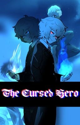 The Cursed Hero || BNHA x Male OC ||  Book 1