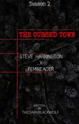 The Cursed Town (SEASON 2) (S.H X Fem!Reader)