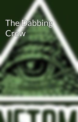 The Dabbing Crew