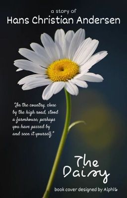 The Daisy - H. C. Andersen I Wattpad Edition