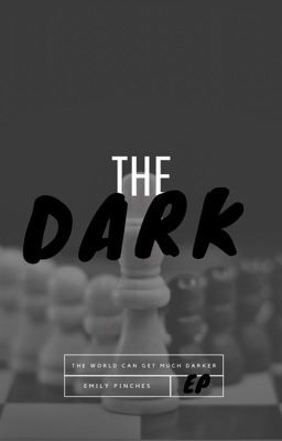 The Dark (DEVON) // ✔️ // [NEWADULT]