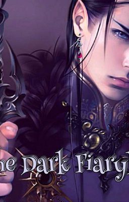 The Dark Fairyking (Yandere Fairy x Reader)