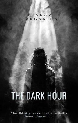 THE DARK HOUR