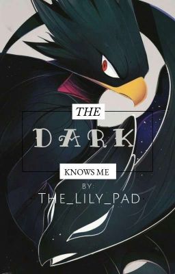 The Dark Knows Me || Tokoyami x reader/oc