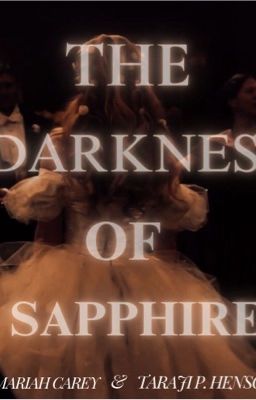 The darkness of Sapphire 