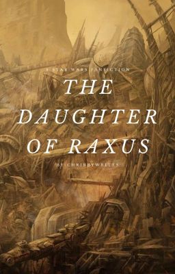The Daughter of Raxus