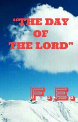 The Day  Of The Lord 
