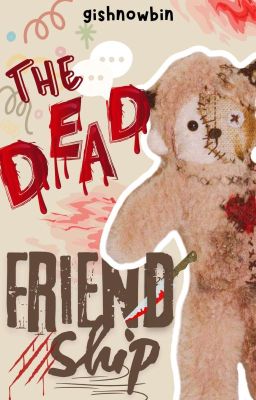 The Dead Friendship - 00L