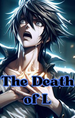 The Death of L