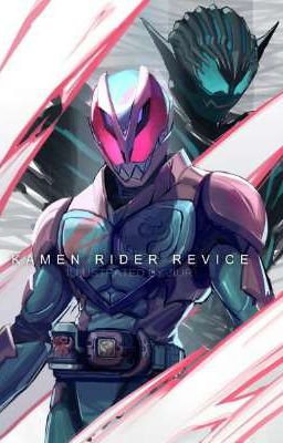 The Demon Huntsman (Kamen Rider Revice Reader X RWBY)