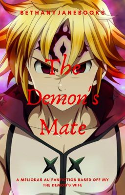 Read Stories The Demon's Mate [Meliodas] - TeenFic.Net