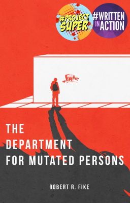 Read Stories The Department for Mutated Persons - TeenFic.Net