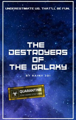 The Destroyers of the Galaxy [discontinued]