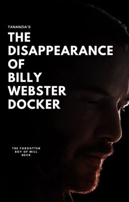 The Disappearance Of Billy Webster Docker (John Wick x Female Reader)