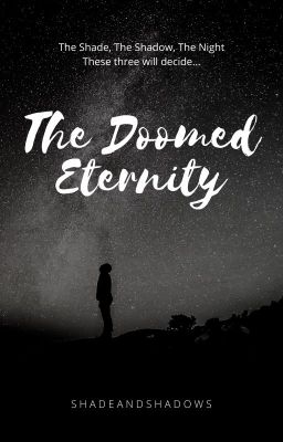 The Doomed Eternity