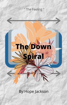 The Down Spiral