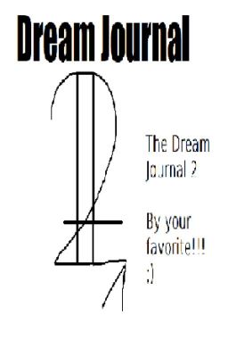 The Dream Journal 2