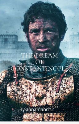 The Dream of Constantinople