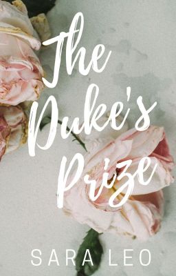 Read Stories The Duke's Prize - TeenFic.Net