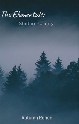 The Elementals: Shift In Polarity