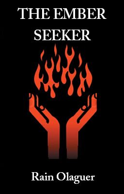 Read Stories The Ember Seeker - TeenFic.Net