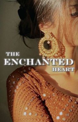 The Enchanted Hearts 