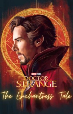 Read Stories The Enchantress' Tale (Doctor Strange x Fem!reader) - TeenFic.Net