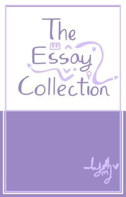 The Essay Collection