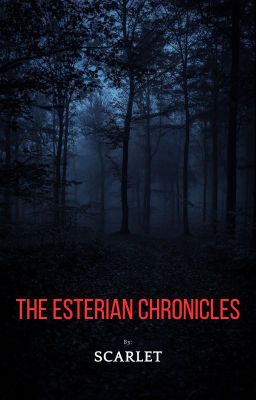 The Esterian Chronicles