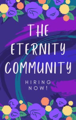 The Eternity Community [HIRING!]