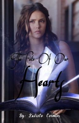 Read Stories The Fate Of Our Hearts - TeenFic.Net