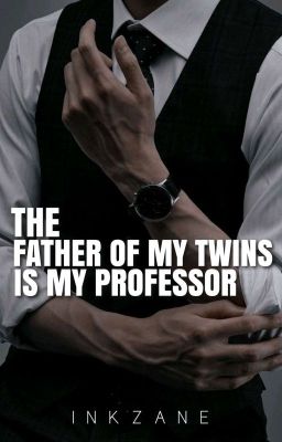 The Father of My Twins Is My Professor [Ongoing]