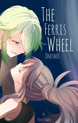 The Ferris Wheel (N HarmoniaXWhite, OneShot)