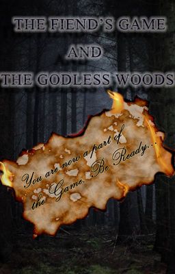 Read Stories The Fiend's Game & The Godless Woods - TeenFic.Net