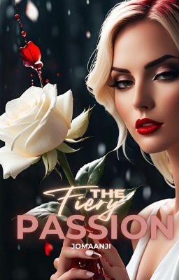 The Fiery Passion