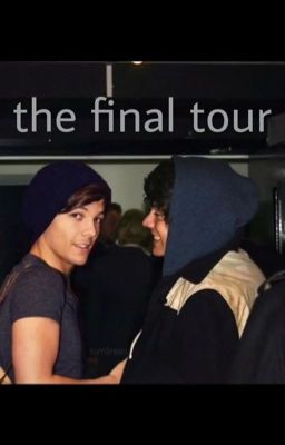 The Final Tour // Larry Stylinson