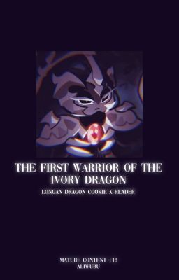 The first warrior of the Ivory Dragon