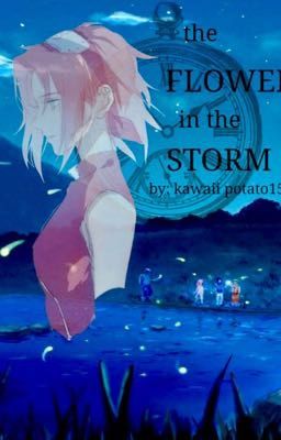 The Flower in the Storm